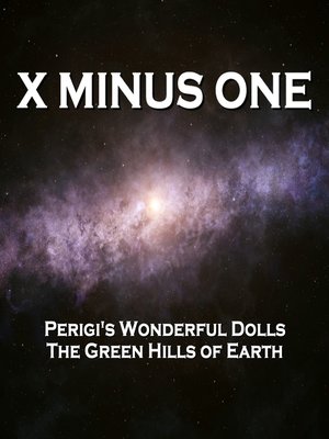 cover image of Perigi's Wonderful Dolls / The Green Hills of Earth